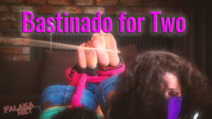 bastinado for two